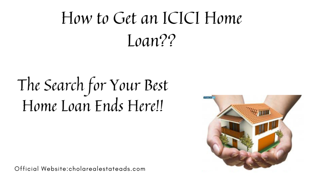 How to Get an ICICI Home Loan in 2022